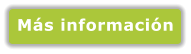 Más información